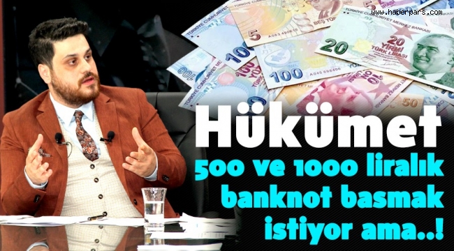 500 ve 1000 Liralık Banknotlar Neden Basılmıyor?
